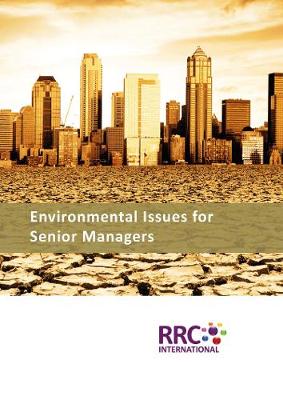 RRC ISO Guide: Environmental Issues for Senior Managers