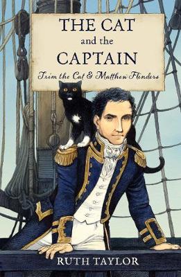 Cat and the Captain: Trim the Cat & Matthew Flinders