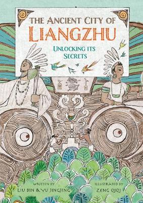 Ancient City of Liangzhu: Unlocking its Secrets