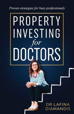 Property Investing for Doctors