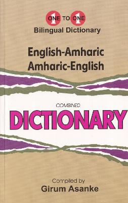 English-Amharic & Amharic-English One-to-One Dictionary (exam-suitable) 2018 2nd edition