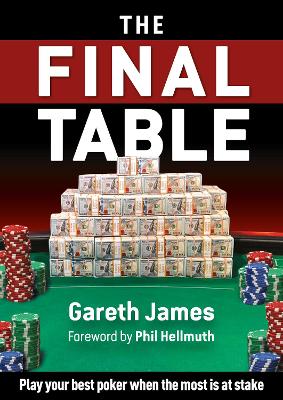 Final Table: Play your best poker when the most is at stake