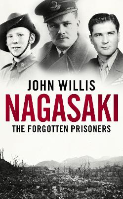 Nagasaki: The Forgotten Prisoners