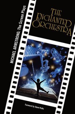 Enchanted Orchestra: Michael Armstrong: The Screen Plays