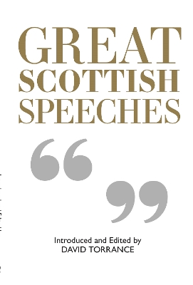 Great Scottish Speeches: New Edition 2nd edition