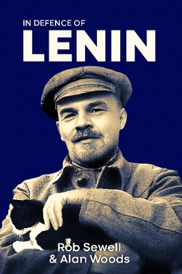 In Defence of Lenin: Volume 2