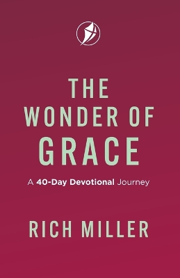 Wonder of Grace: A 40-Day Devotional Journey