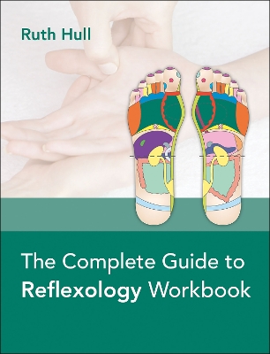 Complete Guide to Reflexology Workbook