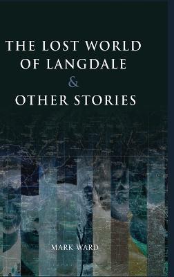 Lost World of Langdale