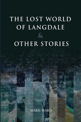 Lost World of Langdale