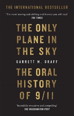 Only Plane in the Sky: The Oral History of 9/11 on the 20th Anniversary