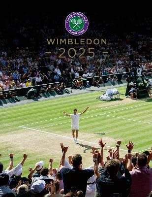 Wimbledon 2025: The Official Story of the The Championships