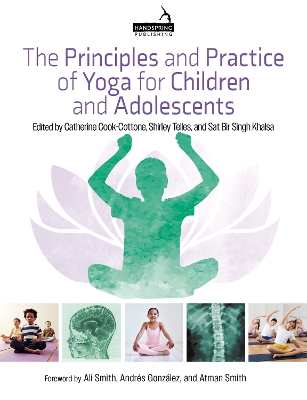 Principles and Practice of Yoga for Children and Adolescents