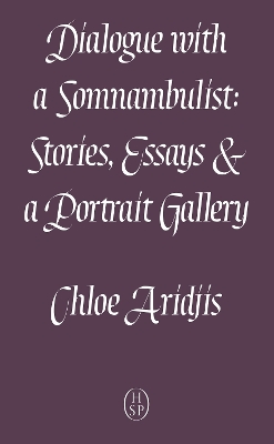 Dialogue with a Somnambulist revised & expanded