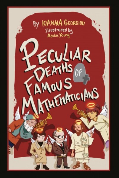 Peculiar Deaths of Famous Mathematicians