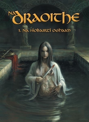 Na Draoithe: 1. Na hÍobairtí Oghaim 2024