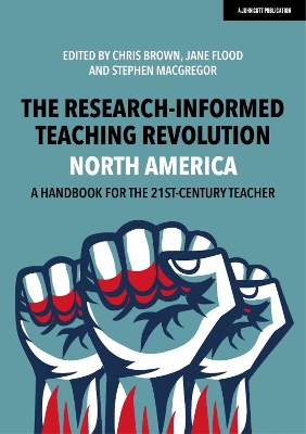 Research-Informed Teaching Revolution - North America: A Handbook for the  21st Century Teacher