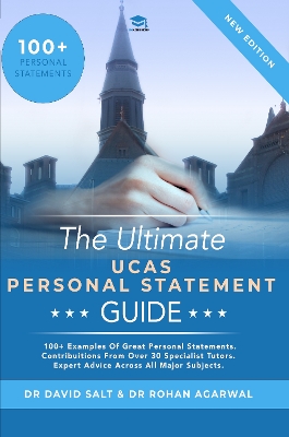 Ultimate UCAS Personal Statement Guide: 100plus examples of great personal statements. Contributions from over 30  specialist tutors. Expert advice across all major subjects. 2nd New edition