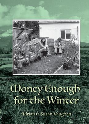 Money Enough for the Winter