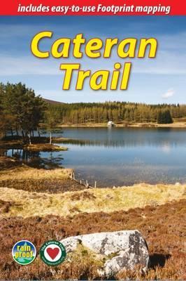 Cateran Trail: a Circular Walk in the Heart of Scotland 3rd Revised edition