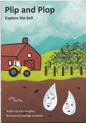 Plip and Plop Explore the Soil
