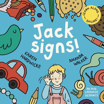 Jack Signs!: The heart-warming tale of a little boy who is deaf, wears hearing aids and  discovers the magic of sign language  based on a true story! 2022