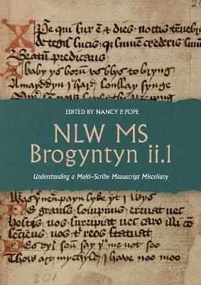 NLW MS Brogyntyn ii.1: Understanding a Multi-Scribe Manuscript Miscellany