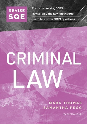 Revise SQE Criminal Law: SQE1 Revision Guide 2nd Revised edition