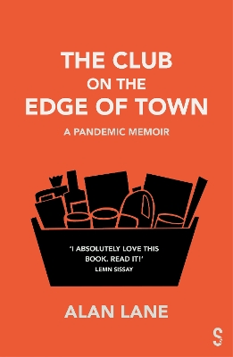 Club on the Edge of Town: A Pandemic Memoir