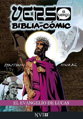 El Evangelio de Lucas: Verso a Verso Biblia-Comic: Traduccion NVI