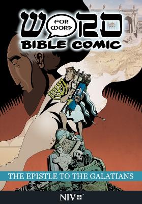 Epistle to the Galatians: Word for Word Bible Comic: NIV Translation