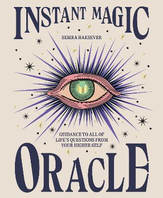 Instant Magic Oracle: Guidance to all of lifes questions from your higher self