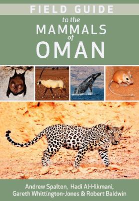 Field Guide to the Mammals of Oman