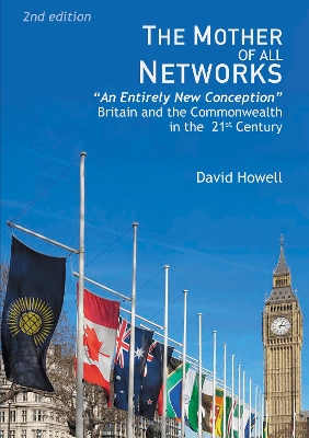 Mother of all Networks: Britain and the Commonwealth in the 21st Century - The Face of the Future Hmf