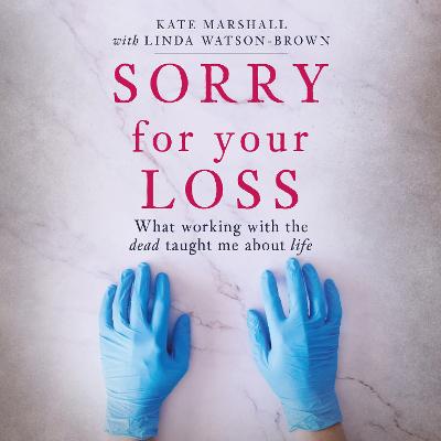 Sorry For Your Loss Unabridged edition