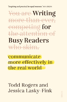 Writing for Busy Readers: communicate more effectively in the real world