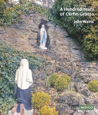 Hundred Years of Carfin Grotto