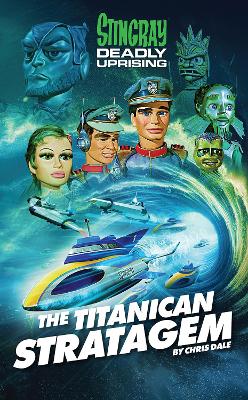 Stingray: The Titanican Stratagem New edition