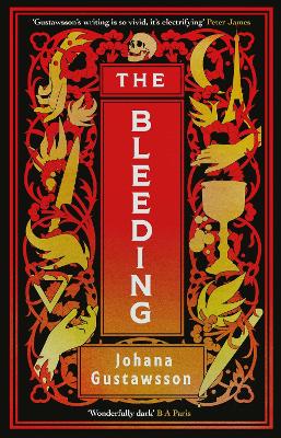 Bleeding: The dazzlingly dark, bewitching gothic thriller that everyone is talking  about