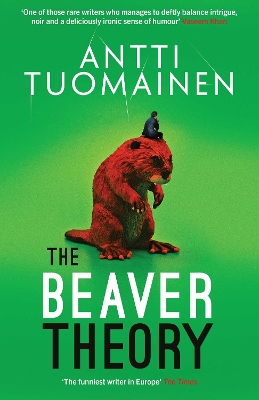 Beaver Theory: The triumphant finale to the bestselling Rabbit Factor Trilogy  'The comic  thriller of the year' (Sunday Times), Volume 3