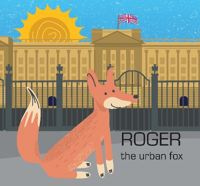 Roger The Urban Fox