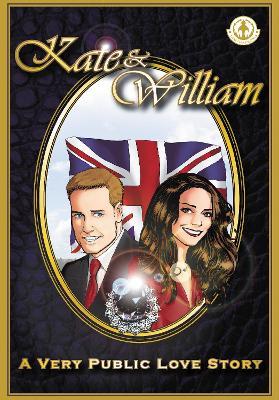 Kate & William: A Very Public Love Story