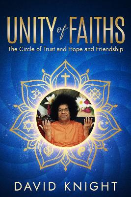 UNITY of FAITHS: The Circle of Trust and Hope and Friendship