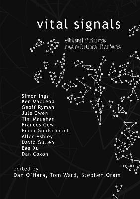 Vital Signals: Virtual Futures Near-Future Fictions