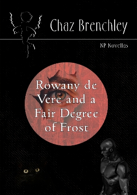 Rowany de Vere and a Fair Degree of Frost
