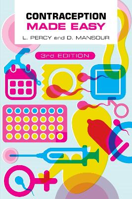 Contraception Made Easy, third edition 3rd Revised edition