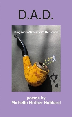 D.A.D. Diagnosis Alzheimer's Dementia