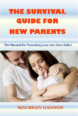 Survival Guide for New Parents 2022 2nd New edition
