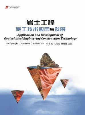 Application and Development of Geotechnical Engineering Construction  Technology