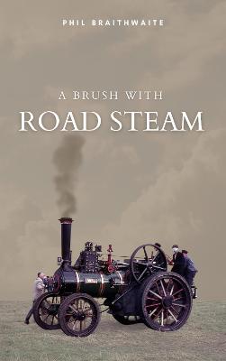 Brush With Road Steam